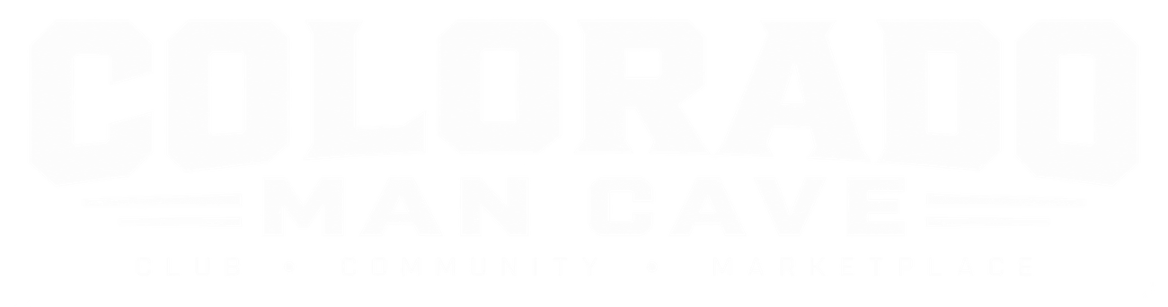 Colorado Man Cave — Club. Community. Marketplace.